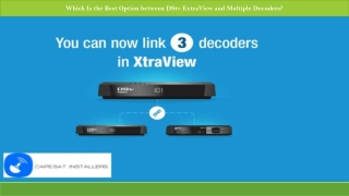 DStv ExtraView vs. Multiple Decoders: Which Option Is Right for Your Home?