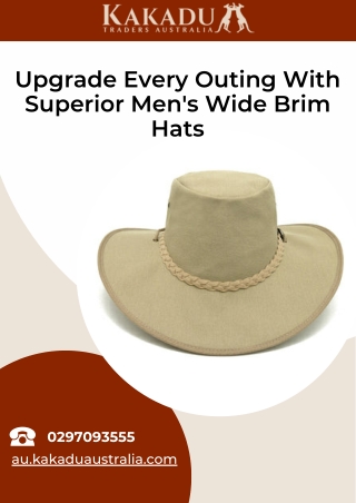 Upgrade Every Outing With Superior Men's Wide Brim Hats