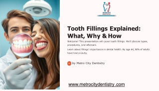 Tooth Fillings Explained: What, Why & How
