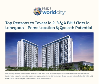 Top Reasons to Invest in 2, 3 & 4 BHK Flats in Lohegaon – Pride World City