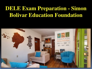 DELE Exam Preparation - Simon Bolivar Education Foundation