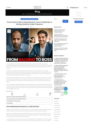 From Zoom Calls to Boardrooms How to Maintain a Strong Hairline Under Pressure