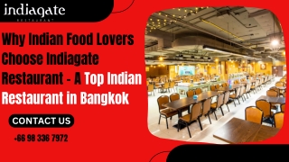Why Indian Food Lovers Choose Indiagate Restaurant - A Top Indian Restaurant in Bangkok