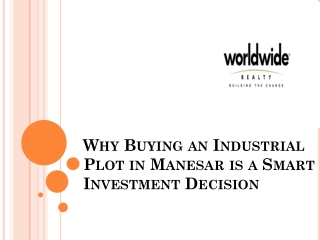 Why Buying an Industrial Plot in Manesar is a Smart Investment Decision