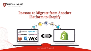 Reasons to Migrate from Another Platform to Shopify