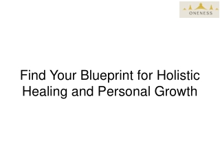 Find Your Blueprint for Holistic Healing and Personal Growth