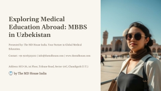 Exploring Medical Education Abroad: MBBS in Uzbekistan Explained