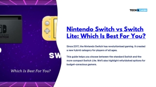 Nintendo Switch Vs Switch Lite – Which Is Best For You?
