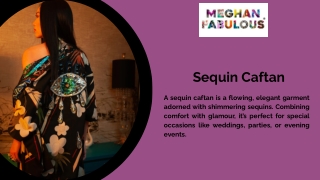 Sequin Caftan: Sparkle, Style, and Effortless Elegance