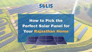 How to Choose the Best Solar Panel for Your Home in Rajasthan | Solis Power Jaip