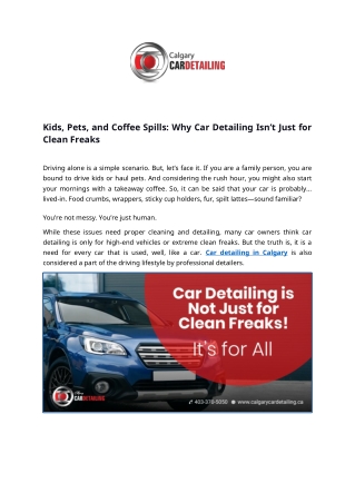 Kids, Pets, and Coffee Spills: Why Car Detailing Isn’t Just for Clean Freaks