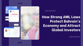 How Strong AML Laws Protect Bahrain’s Economy and Attract Global Investors