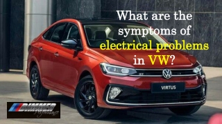 What are the symptoms of electrical problems in VW