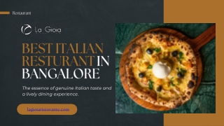 La Gioia – Where Italian Artistry Meets Culinary Passion