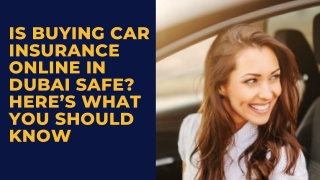 Is Buying Car Insurance Online in Dubai Safe? Here’s What You Should Know