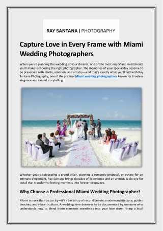 Capture Love in Every Frame with Miami Wedding Photographers