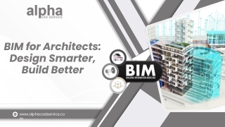BIM for Architects Design Smarter, Build Better