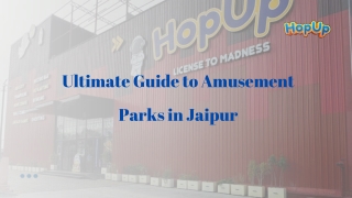 Ultimate Guide to Amusement Parks in Jaipur