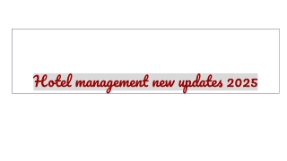 hotel management new updates 2025