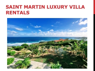 Saint Martin luxury villa rentals