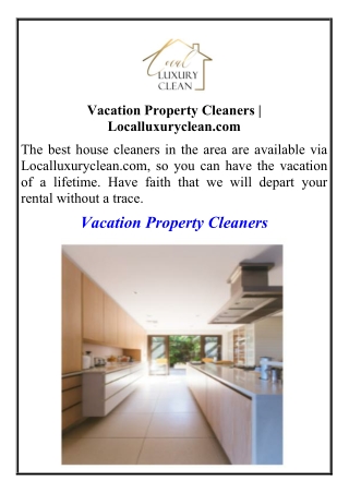Vacation Property Cleaners Localluxuryclean.com