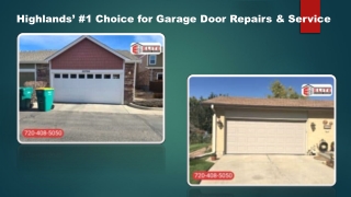 Highlands’ #1 Choice for Garage Door Repairs & Service