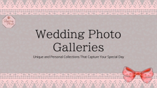 Unique and Personal Wedding Photo Galleries That Stand Out