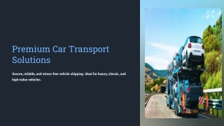 Premium Car Transport Solutions