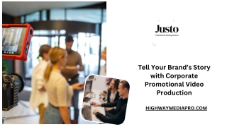 Tell Your Brand’s Story with Corporate Promotional Video Production
