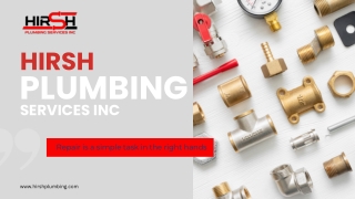 Affordable Plumbing Solutions: Hirsh Plumbing Services