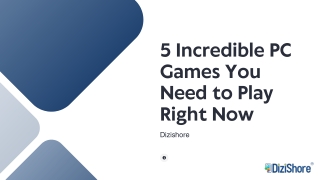 5 Incredible PC Games You Need to Play Right Now
