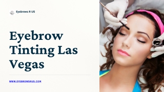 Eyebrow Tinting Las Vegas