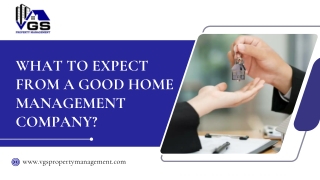 What to Expect from a Good Home Management Company?