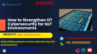 How to Strengthen OT Cybersecurity for IIoT Environments