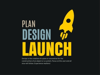PLAN DESIGN LAUNCH
