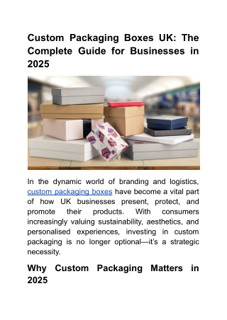 Custom Packaging Boxes UK_ The Complete Guide for Businesses in 2025