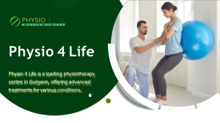 Physiotherapist in Sushant Lok 1 – Restore Your Health with Physio 4 Life
