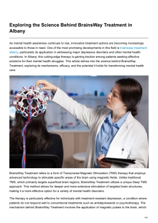 Exploring the Science Behind BrainsWay Treatment in Albany
