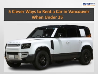 5 Clever Ways to Rent a Car in Vancouver When Under 25