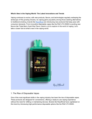 What’s New in the Vaping World_ The Latest Innovations and Trends