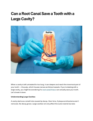 Can a Root Canal Save a Tooth with a Large Cavity