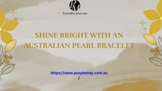 Shine Bright with an Australian Pearl Bracelet