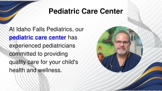 Pediatric Care Center