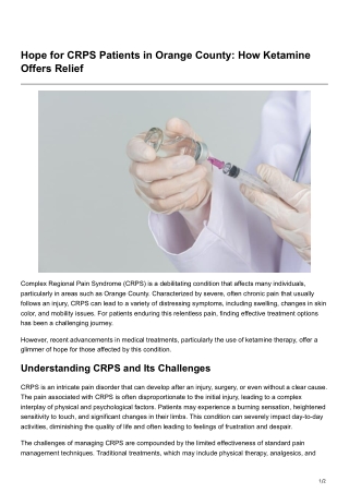Hope for CRPS Patients in Orange County How Ketamine Offers Relief
