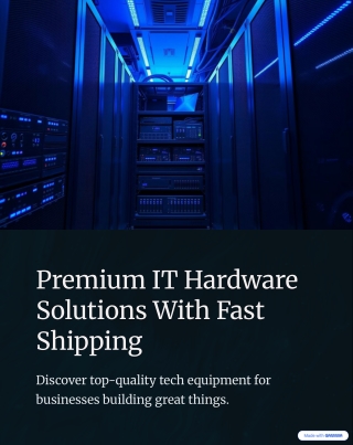 Premium IT Hardware Solutions With Fast Shipping