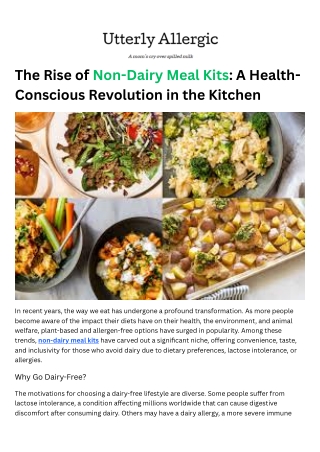 The Rise of Non-Dairy Meal Kits - A Health-Conscious Revolution in the Kitchen