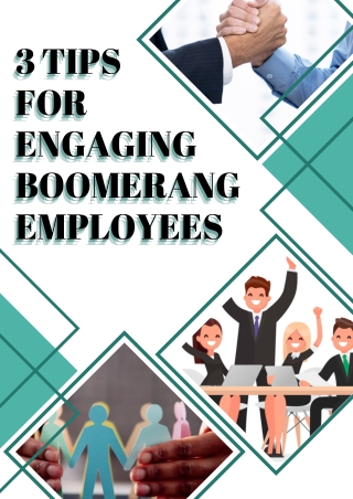 3 tips for engaging boomerang employees