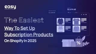 The Easiest Way to Set Up Subscription Products on Shopify in 2025