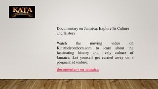 Documentary on Jamaica Explore Its Culture and History