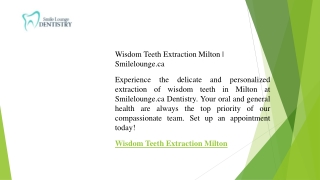 Wisdom Teeth Extraction Milton  Smilelounge.ca
